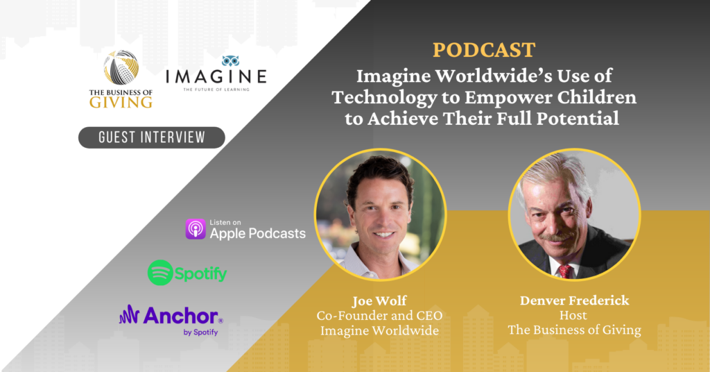 Podcast: CEO Joe Wolf  Interview on The Business of Giving